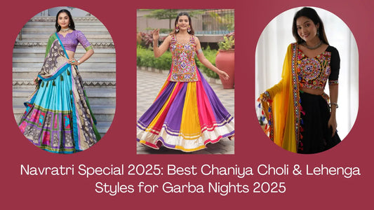 Navratri Special 2025: Best Chaniya Choli & Lehenga Styles for Garba Nights 2025