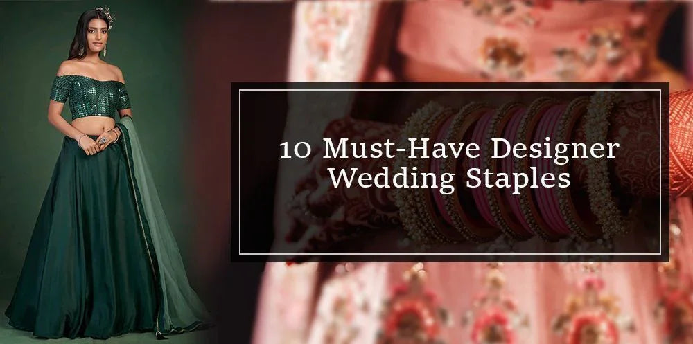 Woman in green designer lehenga choli, Ethnic Plus wedding fashion staples banner