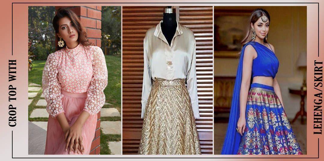 7 Crop Top With Skirt Design For Most Stylist Indo Western Look - Ethnic Plus In