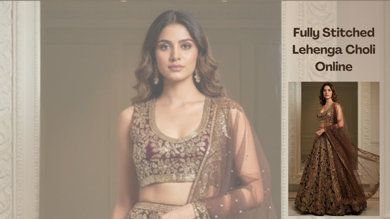 Fully Stitched Lehenga Choli Online: A Complete Buying Guide