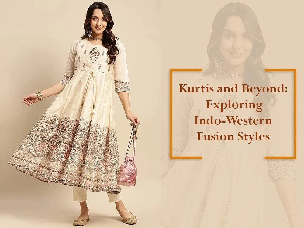 Kurtis and Beyond: Exploring Indo-Western Fusion Styles - Ethnic Plus In