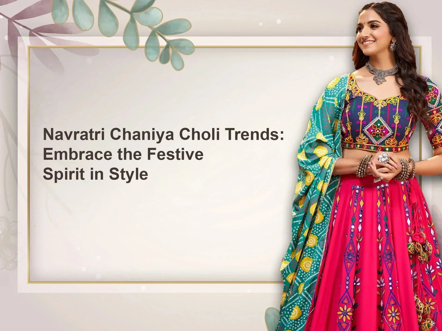 Woman in vibrant Navratri chaniya choli, ethnic jewelry, festive Indian wear at Ethnic Plus