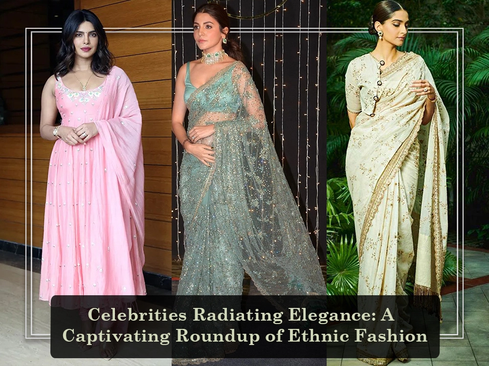 Celebrities Radiating Elegance: A Captivating Roundup of Ethnic Fashion