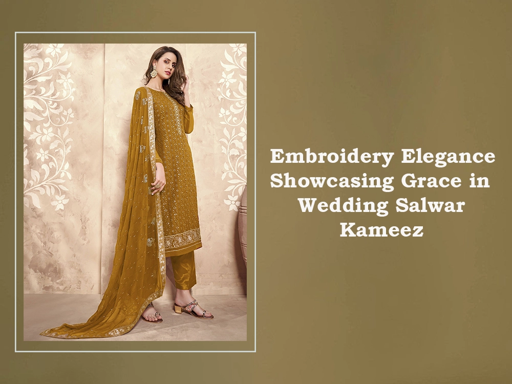 Embroidery Elegance Showcasing Grace in Wedding Salwar Kameez