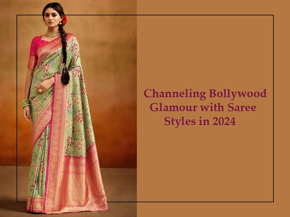 Channeling Bollywood Glamour with Saree Styles in 2024